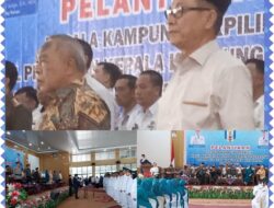 Bupati lantik 116 Kepala Kampung terpilih , dua tokoh masyrakat Hi.Kalbadi dan Drs Hi. Marsidi Hasan hadiri pelantikan