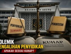 Bukan Lagi Soal Febrie Adriansyah, yang Dipertaruhkan Kini Adalah KUHAP