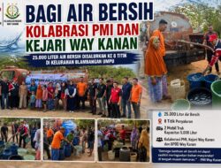 Kolaborasi PMI dan Kejari Way Kanan Salurkan 25 Ribu Liter Air Bersih untuk Warga Blambangan Umpu