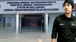 Anggaran Pembinaan Lapas Kalianda Rp6,5 Miliar Dipertanyakan, Wartawan Sulit Konfirmasi