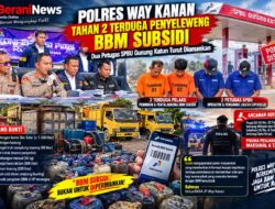 Polres Way Kanan Bongkar Dugaan Penimbunan BBM Subsidi, Dua Petugas SPBU Ikut Diamankan